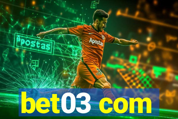 bet03 com